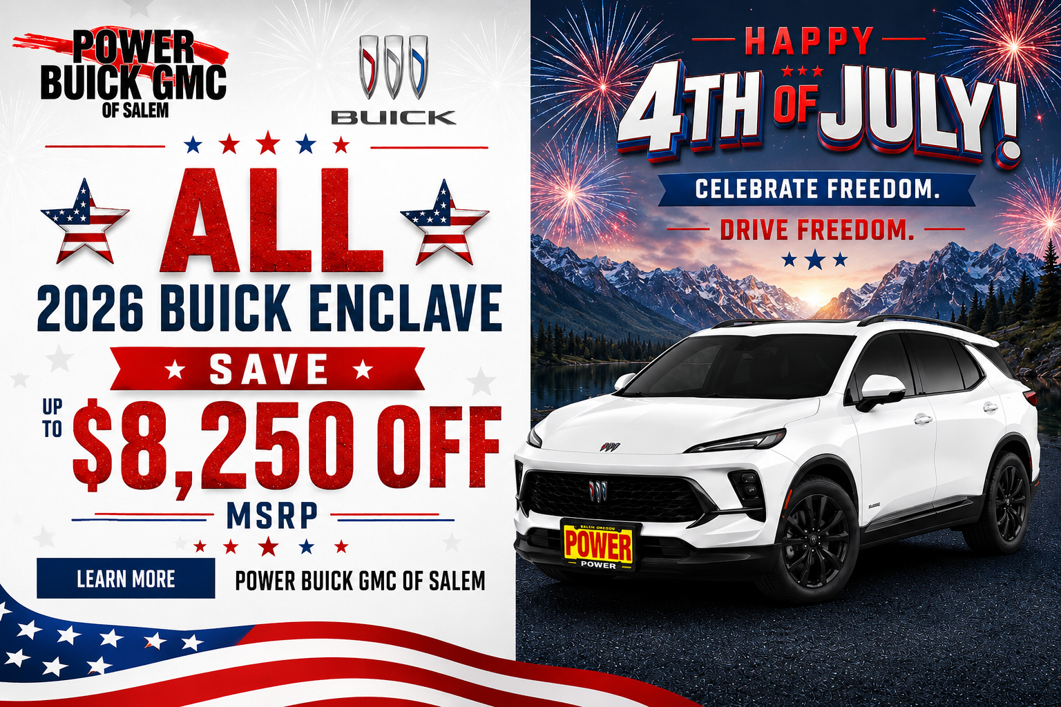 Ad for Power Buick GMC of Salem: Happy 4th of July! with a white 2026 Buick Enclave and fireworks.
