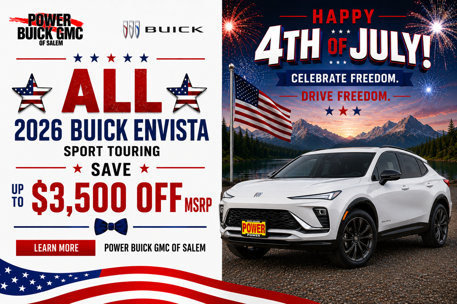 Advertisement: Power Buick GMC of Salem offers $3,500 off the 2026 Buick Envista for a Happy 4th of July.